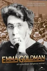 Poster de la película Emma Goldman: An Exceedingly Dangerous Woman - Películas hoy en TV