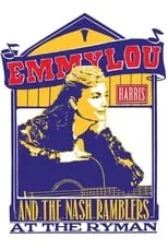 Sam Bush es Himself en Emmylou Harris & The Nash Ramblers at The Ryman