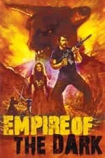 Película Empire of the Dark