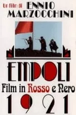 Lidia Biondi interpreta a  en Empoli 1921 - Film in rosso e nero