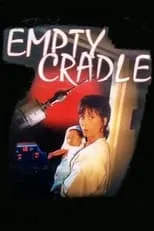 Película Empty Cradle