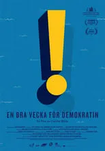 Película En bra vecka för demokratin