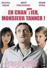 Poster de la película En chantier, monsieur Tanner ! - Películas hoy en TV