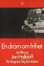 Película En dröm om frihet