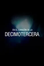 Poster de En el corazón de la Decimotercera