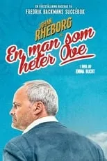 Johan Rheborg interpreta a Ove en En man som heter Ove