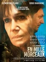 Película En mille morceaux