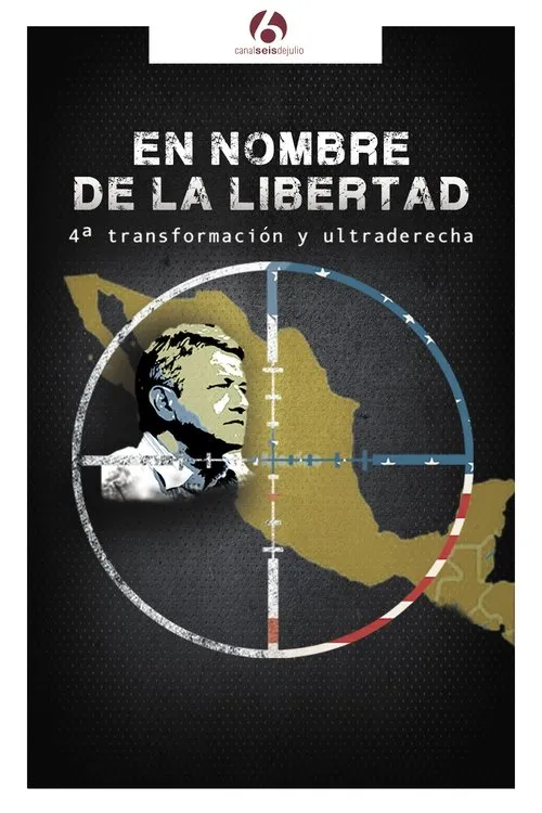 Póster de la película En nombre de la libertad: 4ª transformación y ultraderecha