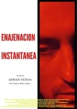 Película Enajenación instantánea