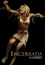 Película Encerrada (The Ward)