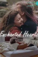 Película Enchanted Hearts