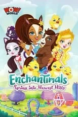 Película Enchantimals: La primavera en la Granja en las Colinas