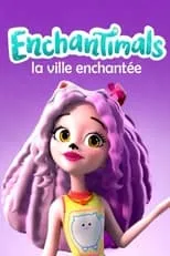 Jess Nahikian es  en Enchantimals: La Ville Enchantée