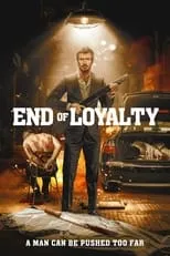 Póster de la película End of Loyalty