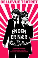 Peter Lund Madsen es  en Enden Er Nær - Brødrene Madsen