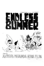 Poster de la película Endless Bummer - Películas hoy en TV