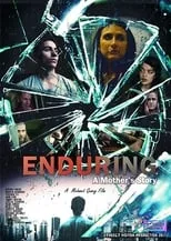 Película Enduring: A Mother's Story