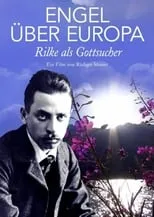 Poster de la película Engel über Europa - Rilke als Gottsucher - Películas hoy en TV