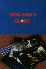 Póster de la película England's Glory