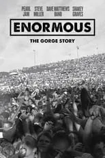 Jeff Trisler es  en Enormous: The Gorge Story