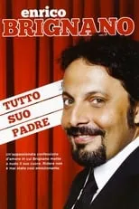 Póster de la película Enrico Brignano: Tutto suo padre