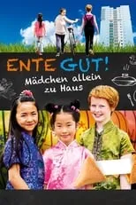 Poster de ENTE GUT! Mädchen allein zu Haus