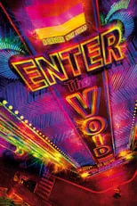 Poster de la película Enter the Void - Películas hoy en TV