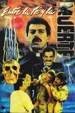 Película Entre La Fe y La Muerte