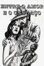 Póster de la película Entre o Amor e o Cangaço