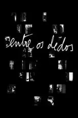 Poster de Entre os Dedos