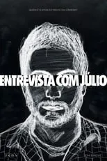 Película Entrevista com Júlio