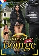 Película Entrez dans une bourge