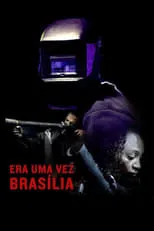 Poster de la película Era Uma Vez Brasília - Películas hoy en TV