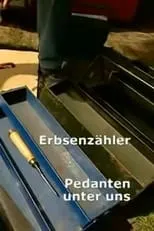 Película Erbsenzähler - Pedanten unter uns