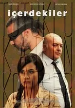 Poster de İçerdekiler