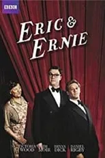 Stephen Aintree interpreta a Vernon en Eric & Ernie