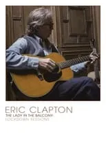 Nathan East es Bass and Vocals en Eric Clapton - The Lady in the Balcony - Lockdown Sessions