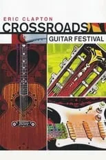 Poster de Eric Clapton's Crossroads Guitar Festival 2004