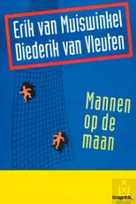 Erik van Muiswinkel es Himself en Erik van Muiswinkel & Diederik van Vleuten: Mannen op de maan