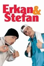 Póster de la película Erkan & Stefan