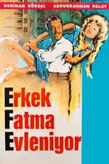 Zihni Küçümen interpreta a  en Erkek Fatma Evleniyor