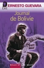 Che Guevara interpreta a Self (archive footage) en Ernesto Che Guevara, le journal de Bolivie