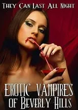 Póster de la película Erotic Vampires of Beverly Hills