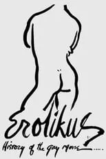 D.C. Michaels es (archive footage) en Erotikus: A History of the Gay Movie