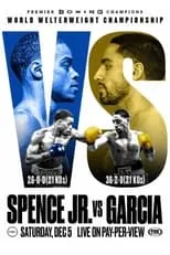 Película Errol Spence Jr. vs. Danny Garcia