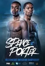 Joseph Spencer es Self en Errol Spence Jr. vs. Shawn Porter