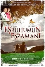 Película Eşruhumun Eşzamanı