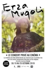 Película Erza Muqoli le concert privé au cinéma