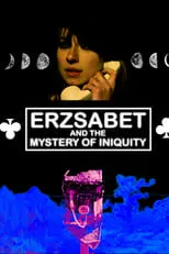 Mary M. Flynn interpreta a Erzsabet en Erzsabet and the Mystery of Iniquity