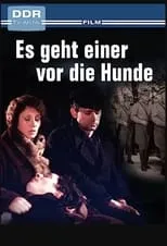 Póster de la película Es geht einer vor die Hunde